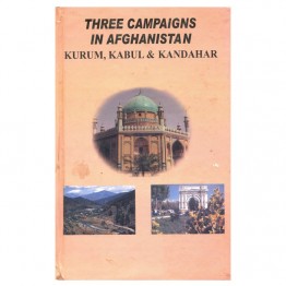 Three Campaigns in Afghanistan 